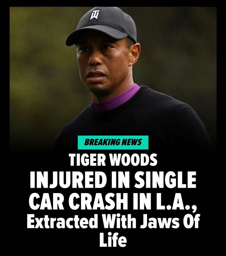 TIGER WOODS IN SERIOUS CAR ACCIDENT